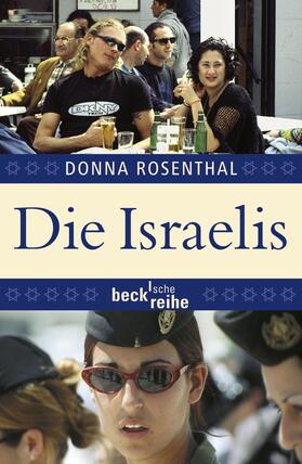 Rosenthal |  Die Israelis | Buch |  Sack Fachmedien