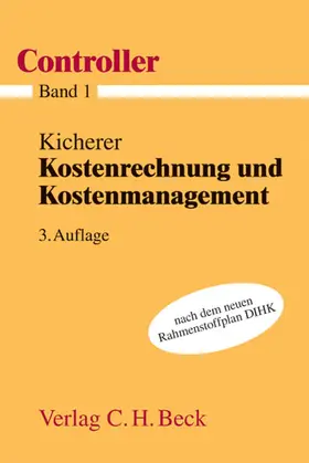 Kicherer |  Kostenrechnung und Kostenmanagement | Buch |  Sack Fachmedien