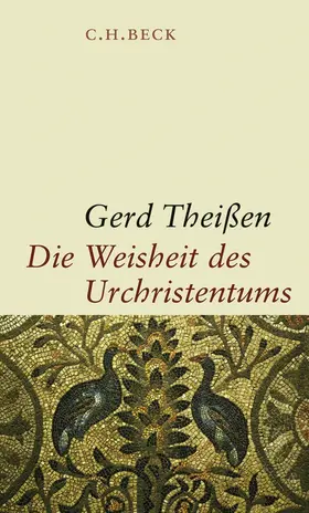 Theißen |  Die Weisheit des Urchristentums | Buch |  Sack Fachmedien