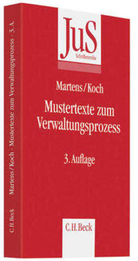 Martens / Koch |  Mustertexte zum Verwaltungsprozess | Buch |  Sack Fachmedien