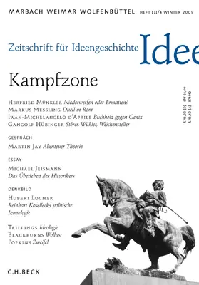  Zeitschrift für Ideengeschichte Heft III/4 Winter 2009: Kampfzone | Buch |  Sack Fachmedien