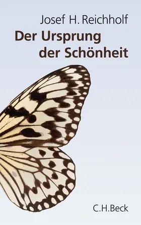 Reichholf |  Der Ursprung der Schönheit | Buch |  Sack Fachmedien