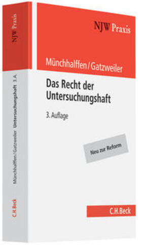 Münchhalffen / Gatzweiler |  Das Recht der Untersuchungshaft | Buch |  Sack Fachmedien