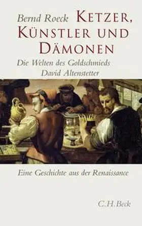 Roeck |  Ketzer, Künstler und Dämonen | Buch |  Sack Fachmedien