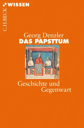 Denzler |  Das Papsttum | Buch |  Sack Fachmedien