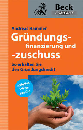 Hammer |  Gründungsfinanzierung und -zuschuss | Buch |  Sack Fachmedien