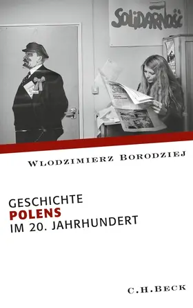 Borodziej |  Geschichte Polens im 20. Jahrhundert | Buch |  Sack Fachmedien