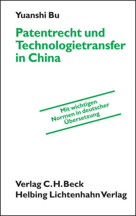 Bu | Patentrecht und Technologietransfer in China | Buch | 978-3-406-60665-6 | sack.de