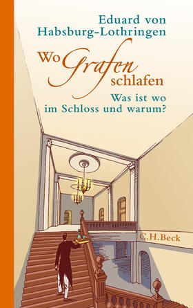 Habsburg-Lothringen |  Wo Grafen schlafen | Buch |  Sack Fachmedien