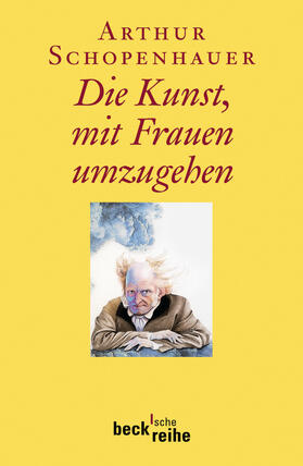 Schopenhauer / Volpi |  Die Kunst, mit Frauen umzugehen | Buch |  Sack Fachmedien