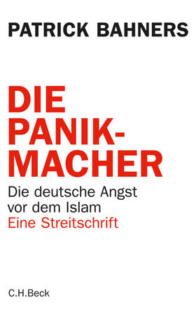 Bahners |  Die Panikmacher | eBook | Sack Fachmedien