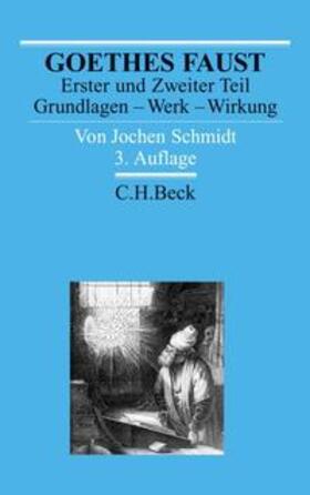 Schmidt |  Goethes Faust Erster und Zweiter Teil | Buch |  Sack Fachmedien