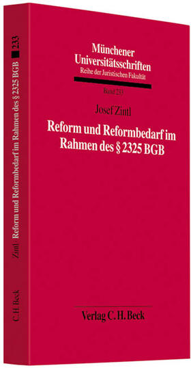 Zintl |  Reform und Reformbedarf im Rahmen des § 2325 BGB | Buch |  Sack Fachmedien