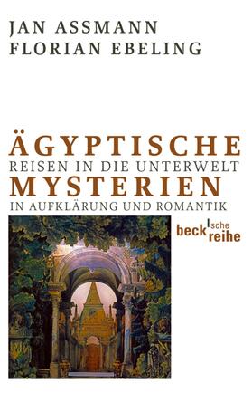 Assmann / Ebeling |  Ägyptische Mysterien | eBook | Sack Fachmedien