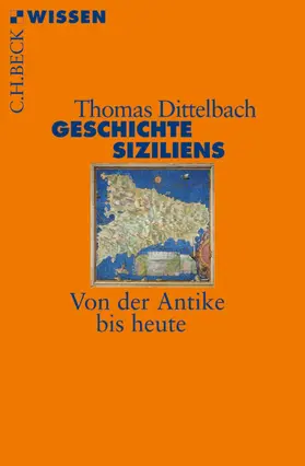 Dittelbach |  Geschichte Siziliens | eBook | Sack Fachmedien