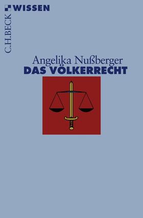 Nußberger |  Das Völkerrecht | eBook | Sack Fachmedien