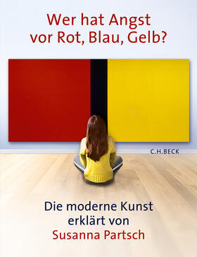 Partsch |  Wer hat Angst vor Rot, Blau, Gelb? | Buch |  Sack Fachmedien