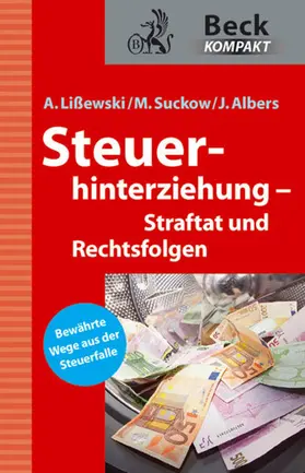 Lißewski / Suckow / Albers | Steuerhinterziehung – Straftat und Rechtsfolgen | E-Book | sack.de