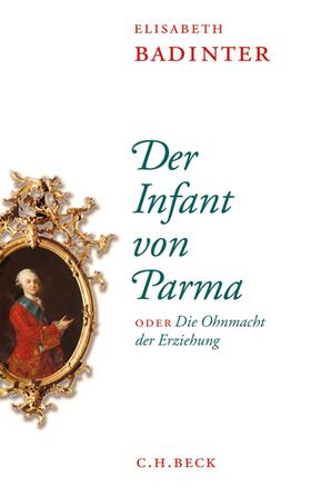 Badinter |  Der Infant von Parma | eBook | Sack Fachmedien