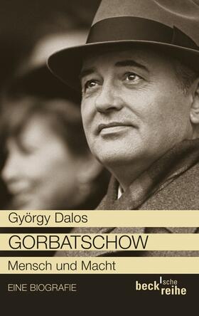 Dalos |  Gorbatschow | Buch |  Sack Fachmedien