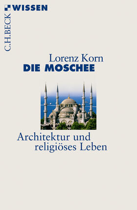 Korn |  Die Moschee | Buch |  Sack Fachmedien
