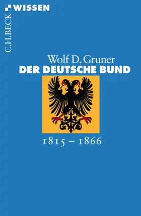 Gruner |  Der Deutsche Bund | eBook | Sack Fachmedien