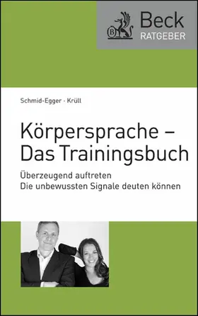 Schmid-Egger / Krüll |  Körpersprache - Das Trainingsbuch | eBook | Sack Fachmedien