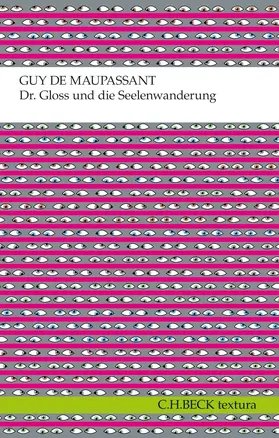 Maupassant / Walz |  Dr. Gloss und die Seelenwanderung | Buch |  Sack Fachmedien