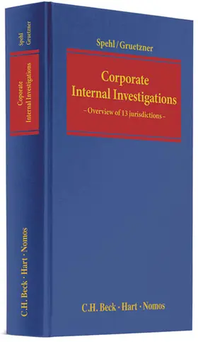 Spehl / Gruetzner |  Corporate Internal Investigations | Buch |  Sack Fachmedien