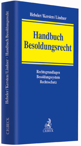 Hebeler / Kersten / Lindner |  Handbuch Besoldungsrecht | Buch |  Sack Fachmedien