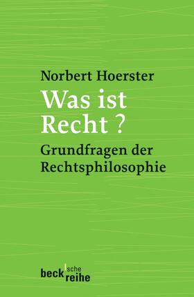 Hoerster |  Was ist Recht? | Buch |  Sack Fachmedien