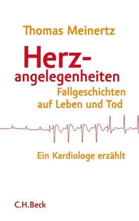 Meinertz |  Herzangelegenheiten | Buch |  Sack Fachmedien