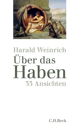 Weinrich |  Über das Haben | Buch |  Sack Fachmedien