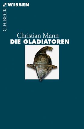 Mann |  Die Gladiatoren | Buch |  Sack Fachmedien