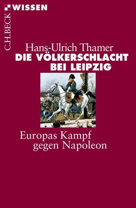 Thamer |  Die Völkerschlacht bei Leipzig | Buch |  Sack Fachmedien