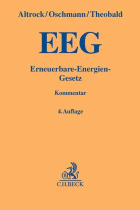 Altrock / Oschmann / Theobald |  EEG • Erneuerbare-Energien-Gesetz | Buch |  Sack Fachmedien