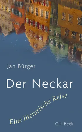 Bürger |  Der Neckar | Buch |  Sack Fachmedien