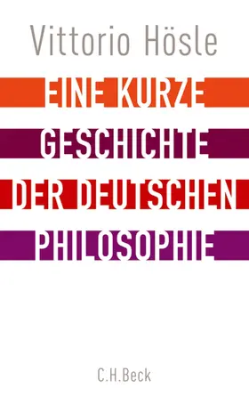 Hösle |  Eine kurze Geschichte der deutschen Philosophie | eBook | Sack Fachmedien