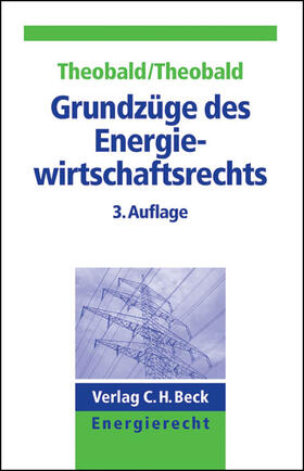 Nill-Theobald / Theobald |  Grundzüge des Energiewirtschaftsrechts | Buch |  Sack Fachmedien