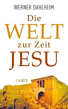 Dahlheim |  Die Welt zur Zeit Jesu | eBook | Sack Fachmedien