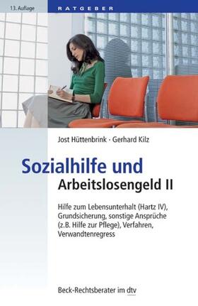 Hüttenbrink / Kilz |  Sozialhilfe und Arbeitslosengeld II | eBook | Sack Fachmedien