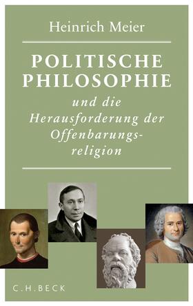 Meier |  Politische Philosophie und die Herausforderung der Offenbarungsreligion | Buch |  Sack Fachmedien