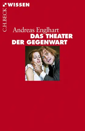 Englhart |  Das Theater der Gegenwart | Buch |  Sack Fachmedien