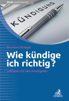 Striegel |  Wie kündige ich richtig? | eBook | Sack Fachmedien