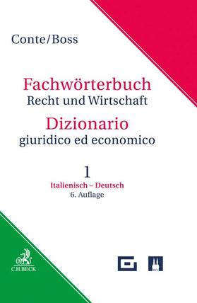 Boss / Conte |  Fachwörterbuch Recht und Wirtschaft  Band 1: Italienisch - Deutsch | Buch |  Sack Fachmedien