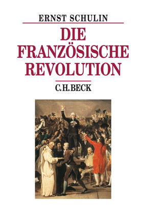 Schulin |  Die Französische Revolution | Buch |  Sack Fachmedien