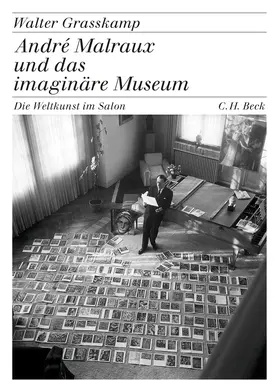 Grasskamp |  André Malraux und das imaginäre Museum | Buch |  Sack Fachmedien