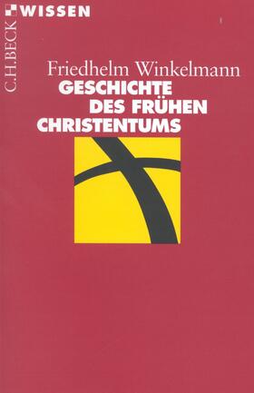 Winkelmann |  Geschichte des frühen Christentums | eBook | Sack Fachmedien