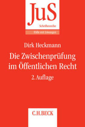Heckmann |  Die Zwischenprüfung im Öffentlichen Recht | Buch |  Sack Fachmedien