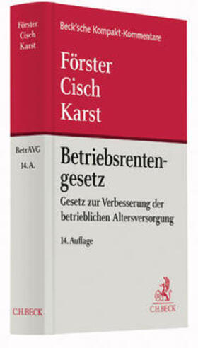Förster / Cisch / Karst |  Betriebsrentengesetz | Buch |  Sack Fachmedien